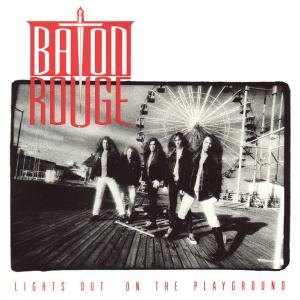 BATON ROUGE - Lights Out On The Playground (USA Edition) CD