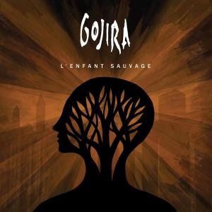 GOJIRA - L'Enfant Sauvage (Gatefold) 2LP