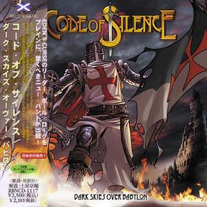 CODE OF SILENCE - Dark Skies Over Babylon (Japan Edition Incl. OBI, RBNCD-1117) CD