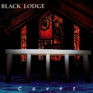 BLACK LODGE - Covet CD