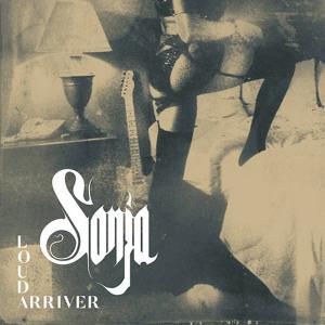 SONJA - Loud Arriver CD