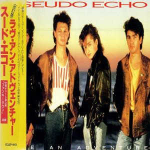 PSEUDO ECHO - Love An Adventure (Japan Edition Incl. OBI R32P-1119) CD