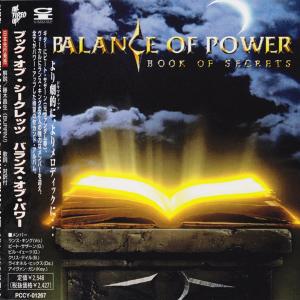 BALANCE OF POWER - Book Of Secrets (Japan Edition Incl. OBI, PCCY-01267) CD