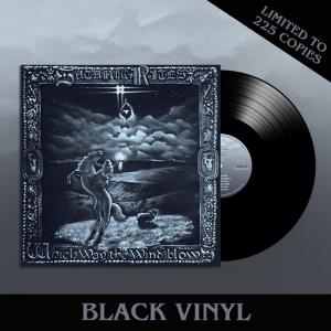 SATANIC RITES - Which Way The Wind Blows (Ltd 225  Hand-Numbered) LP
