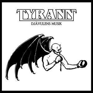 TYRANN - Djavulens Musik CD TYRANN - Djavulens Musik CD
