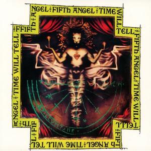 FIFTH ANGEL - Time Will Tell (Ltd Digipak, Incl. Poster Booklet) CD