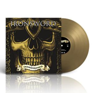 IRONSWORD - Underground (Ltd 300  Gold) MLP