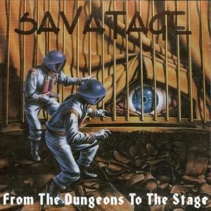 SAVATAGE - From The Dungeons To The Stage CD