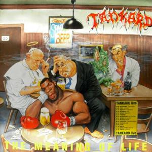 TANKARD - The Meaning Of Life LP