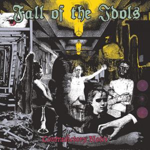 FALL OF THE IDOLS - Contradictory Notes CD