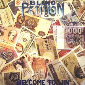 BLIND PETITION - Welcome To Win