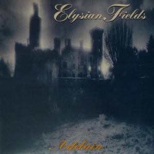 ELYSIAN FIELDS - Adelain LP
