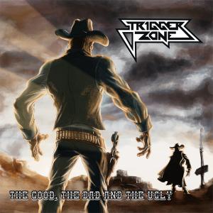 TRIGGER ZONE - The Good, The Bad And The Ugly CD