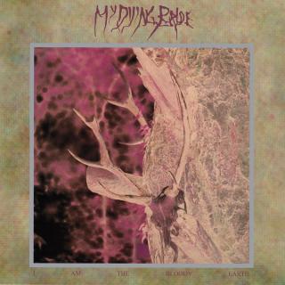 MY DYING BRIDE - I Am The Bloody Earth 12" 