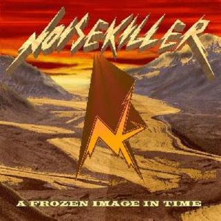 NOISEKILLER - A FROZEN IMAGE IN TIME CD