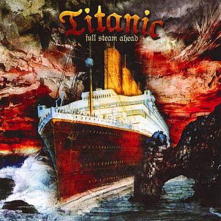 TITANIC - FULL STEAM AHEAD CD (NEW)