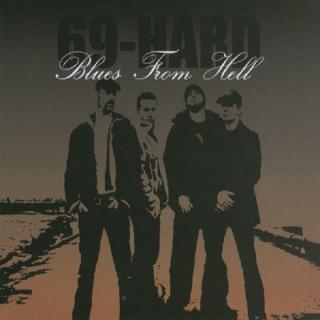 69-HARD - BLUES FROM HELL (DIGI PACK) CD