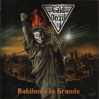 CAID DECEIT - BABILONIA LA GRANDE (SPECIAL COLLECTOR'S EDITION, +9 BONUS TRACKS, +VIDEO) CD (NEW)