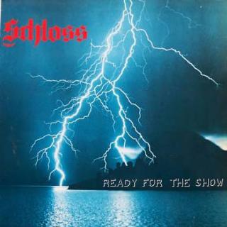 SCHLOSS - READY FOR THE SHOW LP