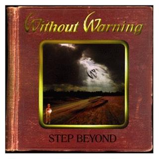 WITHOUT WARNING - STEP BEYOND CD