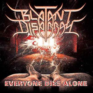 BLATANT DISARRAY - EVERYONE DIES ALONE CD (NEW)