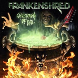 FRANKENSHRED - CAULDRON OF EVIL CD (NEW)