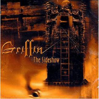 GRIFFIN - THE SIDESHOW CD (NEW)