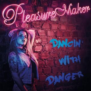 PLEASURE MAKER - DANCIN' WITH DANGER (LTD EDITION 500 COPIES) CD (NEW)