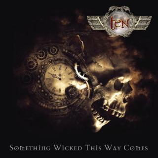 TEN - Something Wicked This Way Comes CD