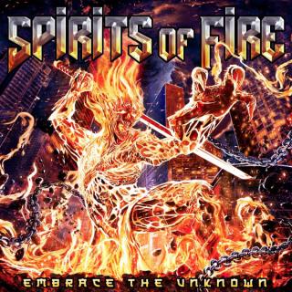 SPIRITS OF FIRE - Embrace The Unknown CD