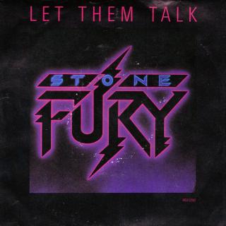 STONE FURY - Let Them Talk 7"