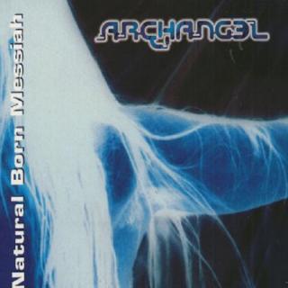 ARCHANGEL - Natural Born Messiah (Digipak) CD