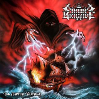 IRON BRIGADE - Ill Fated Voyage (Ltd 150) LP IRON BRIGADE - Ill Fated Voyage (Ltd 150) LP