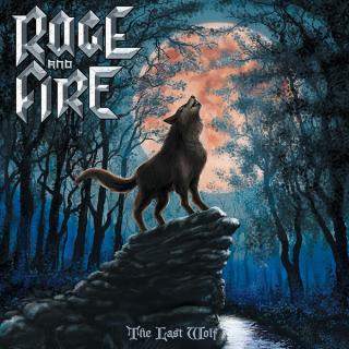RAGE AND FIRE - The Last Wolf CD