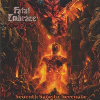 FATAL EMBRACE - Seventh Sadistic Serenade CD