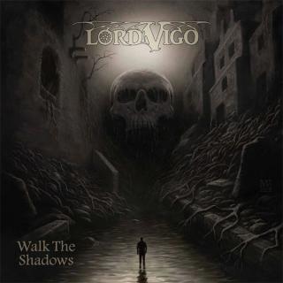 LORD VIGO - Walk the Shadows (Ltd 300 / Black) LP