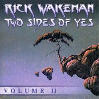 RICK WAKEMAN - Two Sides Of Yes - Volume II CD