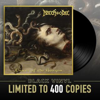 MARCH TO DIE - Tears Of The Gorgon (Ltd 400  180gr) LP
