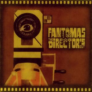 FANTOMAS - The Director's Cut CD FANTOMAS - The Director's Cut CD