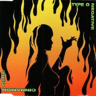 TYPE O NEGATIVE - Cinnamon Girl CD'S