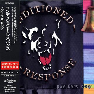 CONDITIONED RESPONSE - Pavlov's Dog (Japan Edition Incl. OBI, TKCF-45039) CD CONDITIONED RESPONSE - Pavlov's Dog (Japan Edition Incl. OBI, TKCF-45039) CD