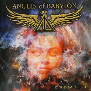 ANGELS OF BABYLON - Kingdom Of Evil CD ANGELS OF BABYLON - Kingdom Of Evil CD