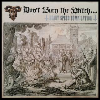 V/A - Don't Burn The Witch... - Heavy Speed Compilation 10"