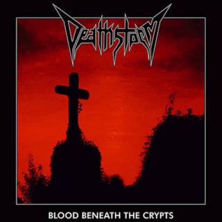 DEATHSTORM - Blood Beneath The Crypts (Ltd 200) LP