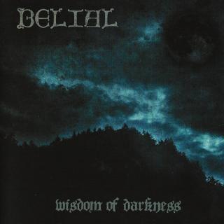 BELIAL - Wisdom Of Darkness (Gatefold) MLP