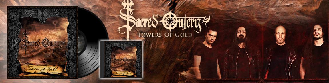 sacred outcry towers of gold no remorse records